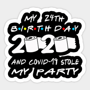 24th Birthday Quarantine Sticker